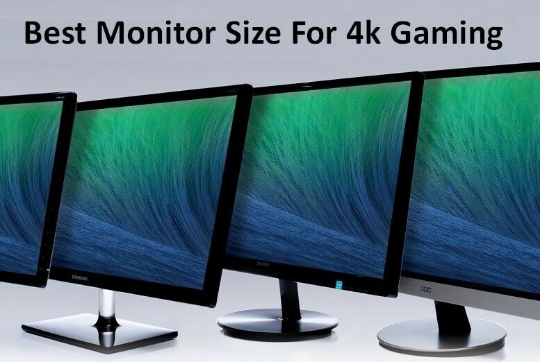 Best Monitor Size For 4k Gaming (Updated)